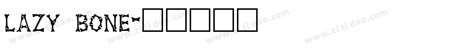 lazy bone字体转换